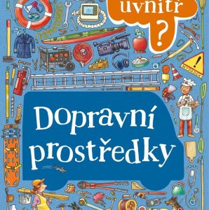 Dopravní prostředky - co je uvnitř?