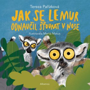 Jak se lemur odnaučil šťourat v nose