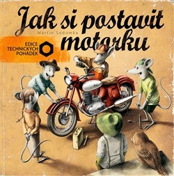 Jak si postavit motorku