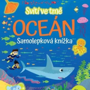 Oceán - samolepková knížka svítící ve tmě