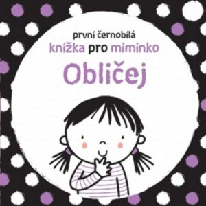 První černobílá knížka pro miminko - Obličej