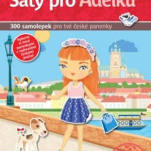 Šaty pro Adélku - kniha samolepek pro tvé české panenky