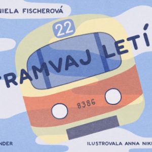 Tramvaj letí!