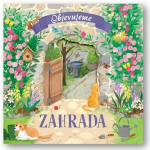 Zahrada - objevujeme