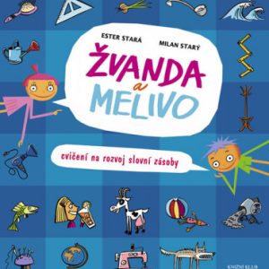 Žvanda a Melivo