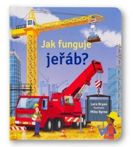 Jak funguje jeřáb?