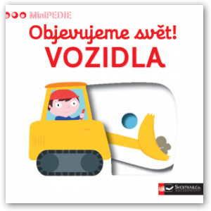 Objevujeme svět! Vozidla