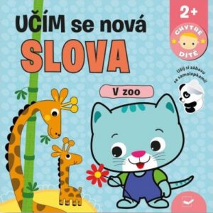 V zoo - Učím se nová slova - Chytré dítě